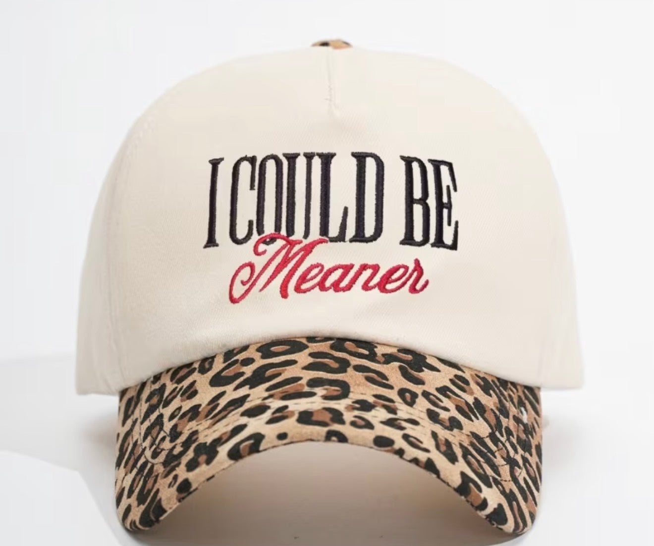 I could be meaner hat