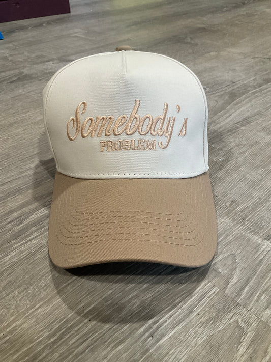 Somebody’s Problem Hat